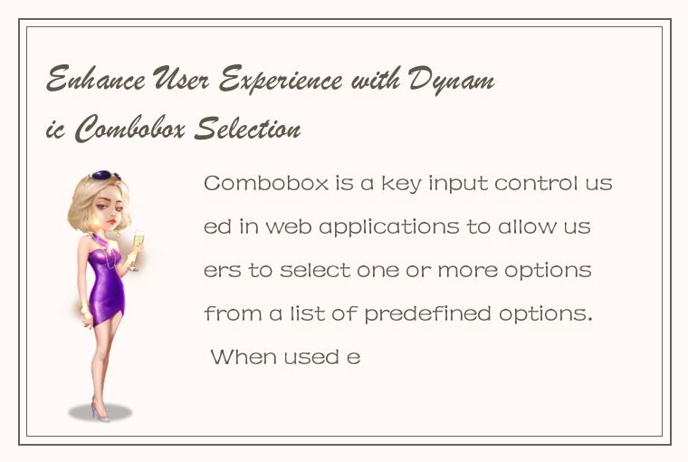 Enhance User Experience with Dynamic Combobox Selection